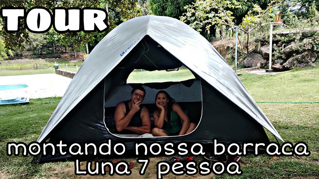 TOUR + montagem da nossa barraca LUNA 7 pessoas