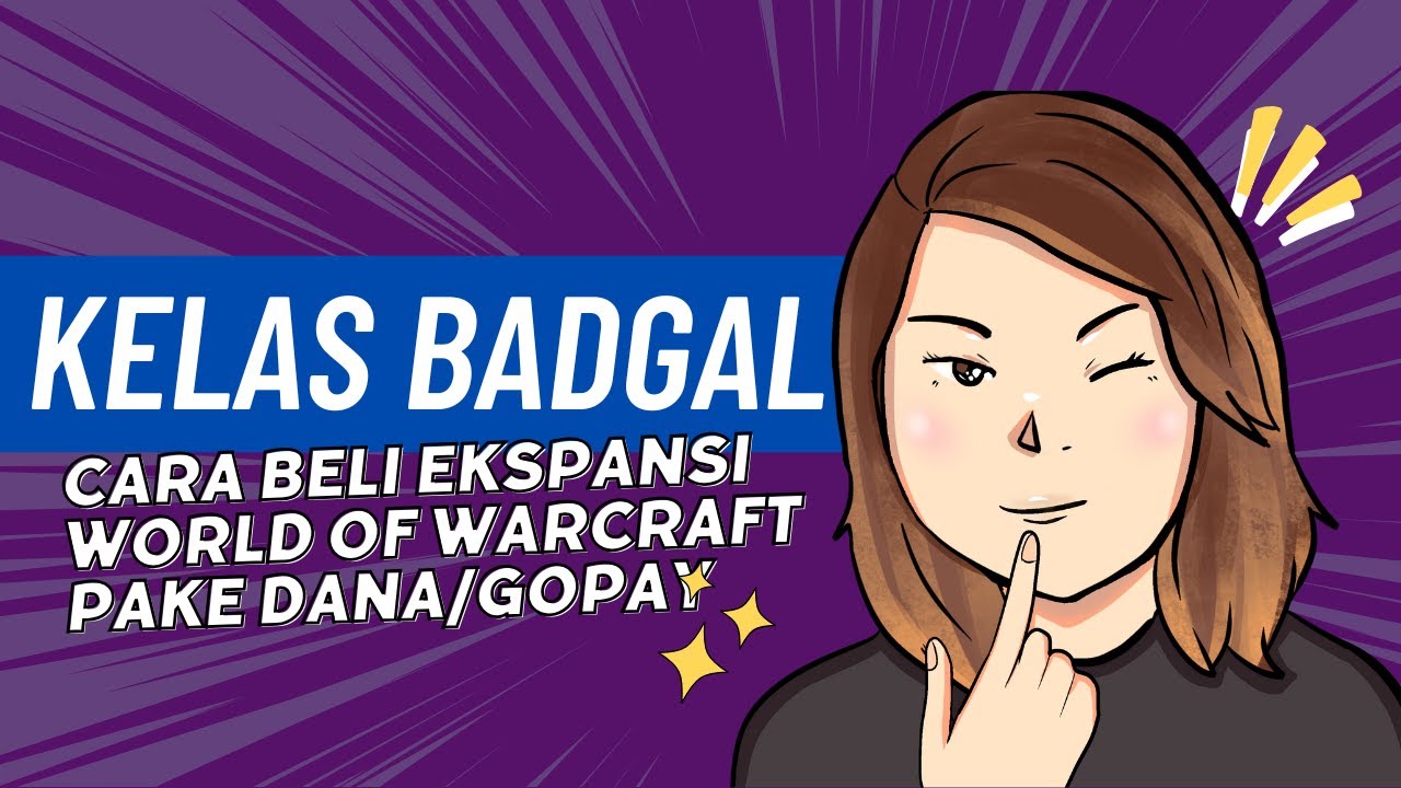 Cara Beli Ekspansi World of Warcaft dengan GoPay/Dana | KELAS BADGAL