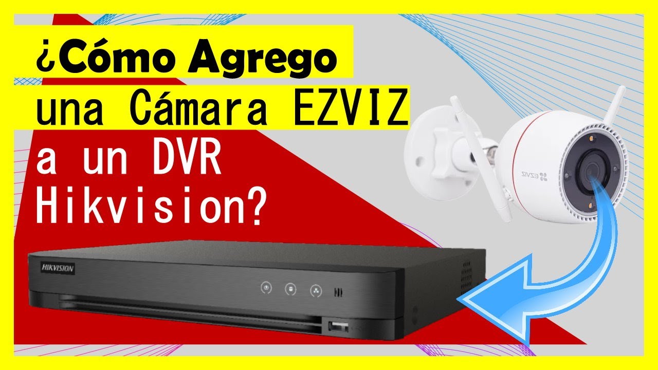 🌟 AGREGAR/vincular CAMARA EZVIZ A DVR HIKVISION