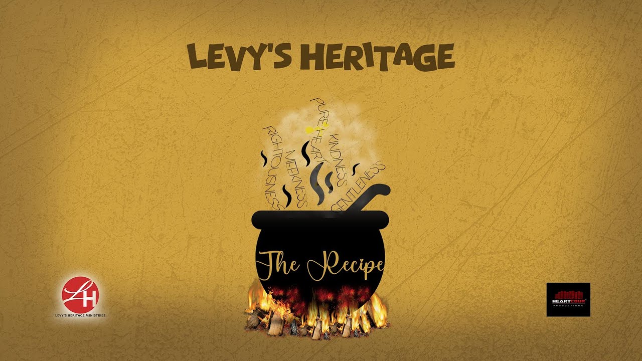 Levy's Heritage - The Recipe Official Lyric video
