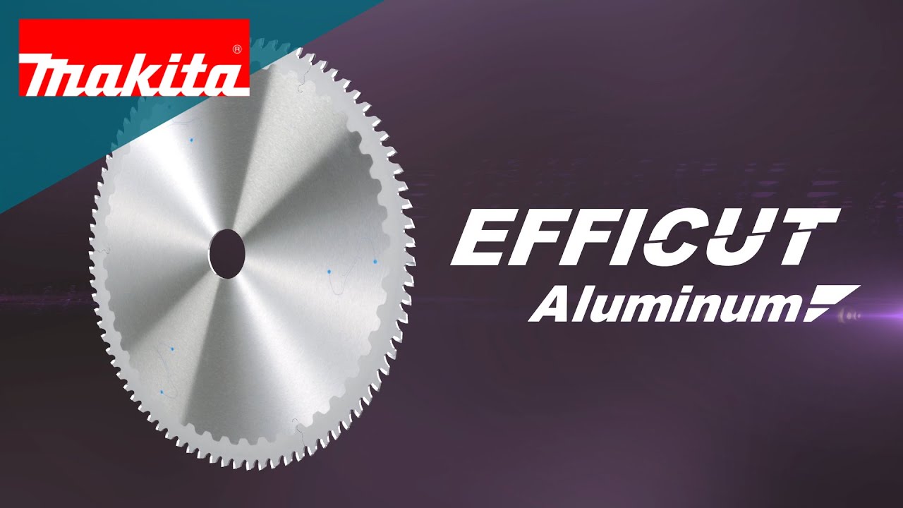 Makita new TCT saw blade for Aluminum 