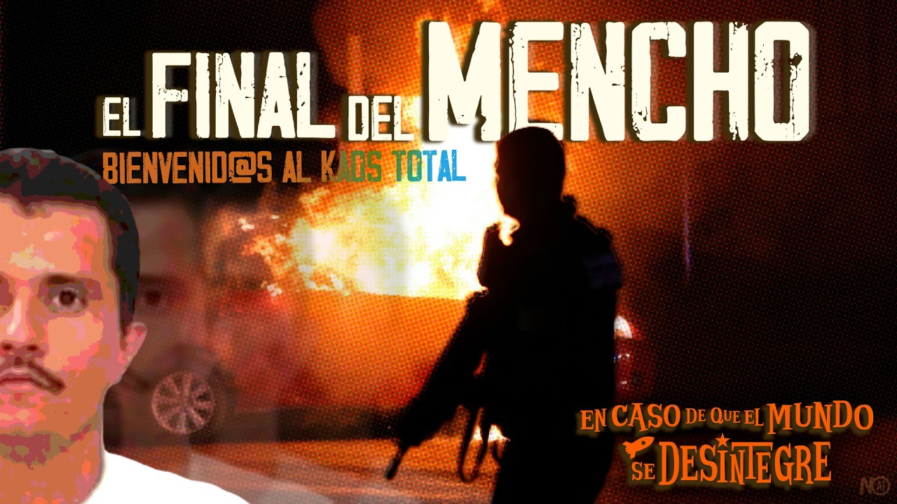 El Final del Mencho