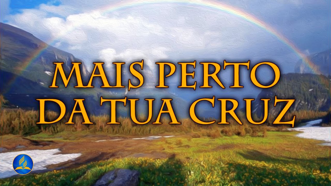 Hin&aacute;rio Adventista 289 - MAIS PERTO DA TUA CRUZ