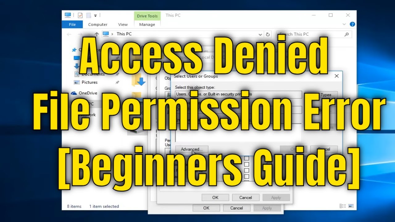 Windows 7/8/10/11 -  “You Do Not Have Permission To Access” Error Fix