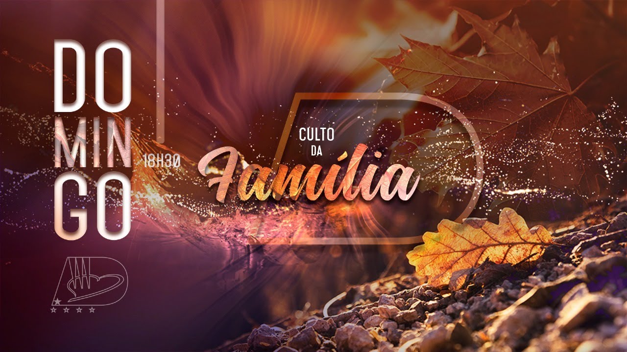 AD SOROCABA l CULTO DA FAMÍLIA