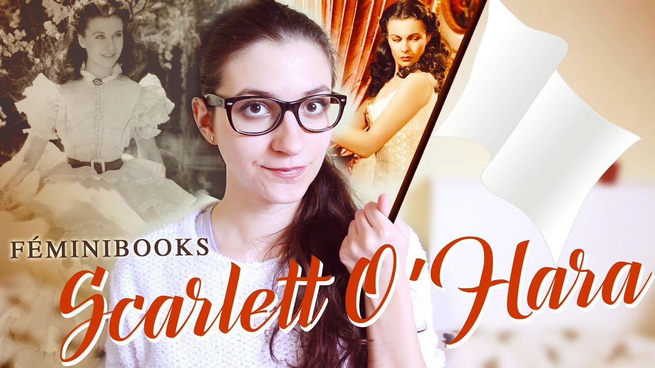 FEMINIBOOKS : Faire la paix avec Scarlett O'Hara