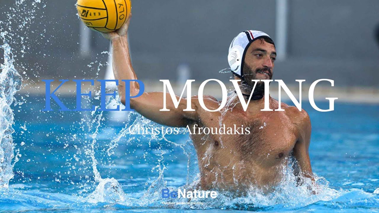 Be Nature - Keep Moving - 1 - Christos Afroudakis