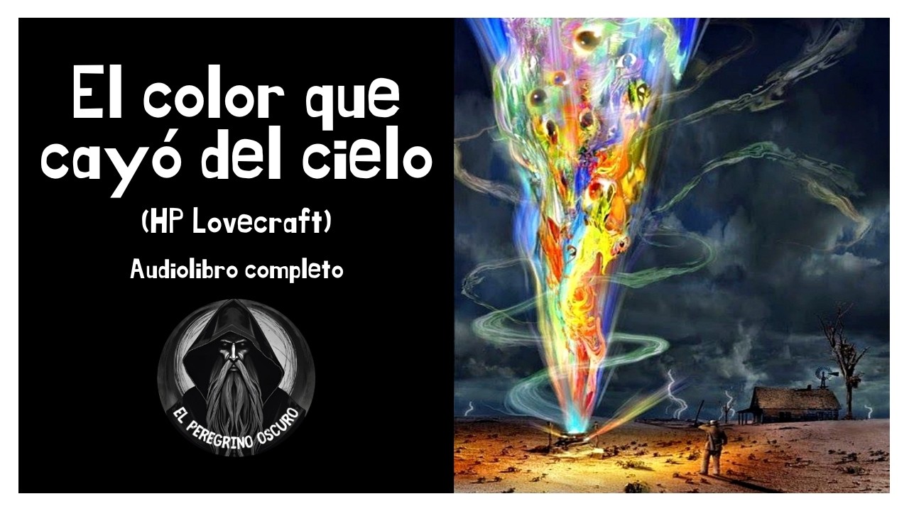 EL COLOR QUE CAYÓ DEL CIELO | HP Lovecraft | Audiolibro completo