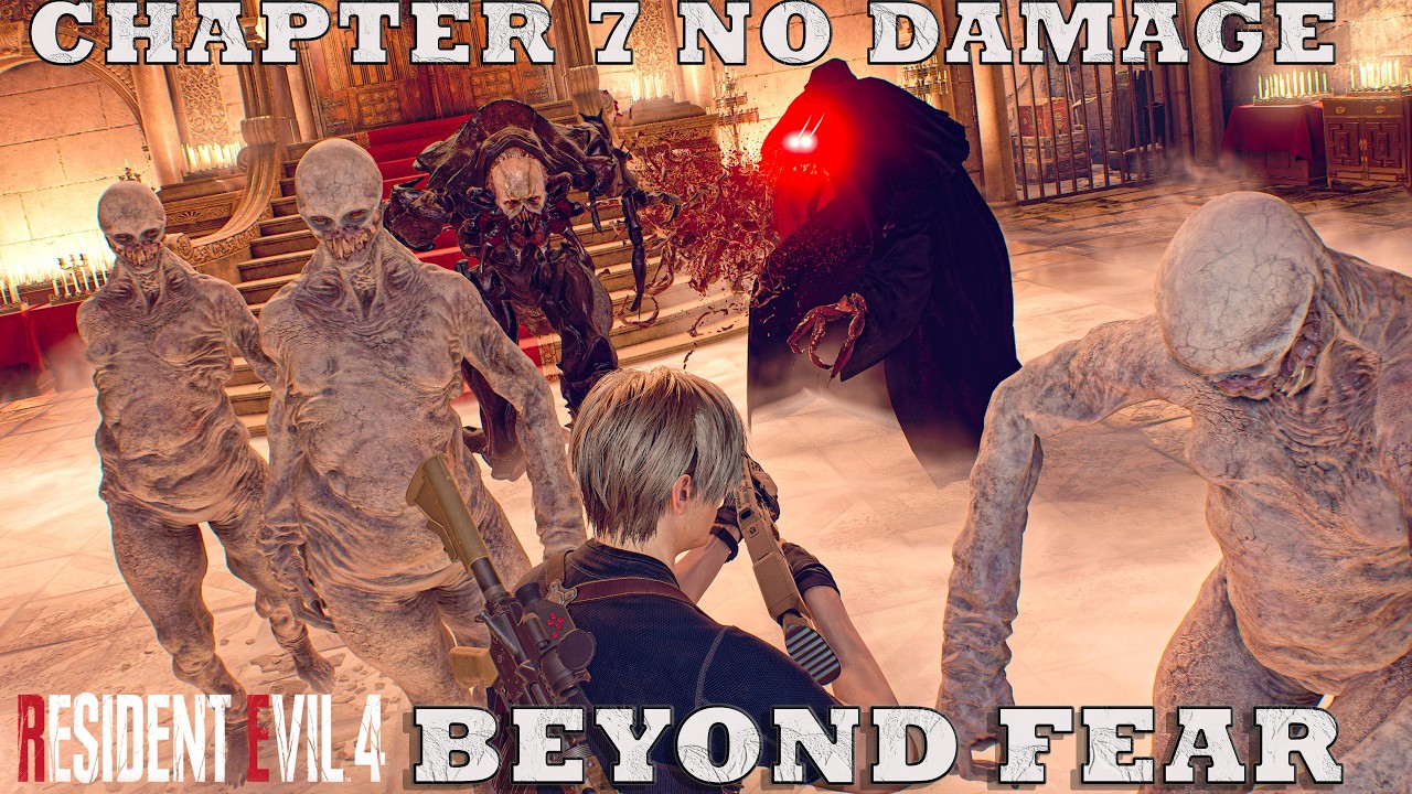 Resident Evil 4 Remake Beyond Fear Chapter 7 No Damage