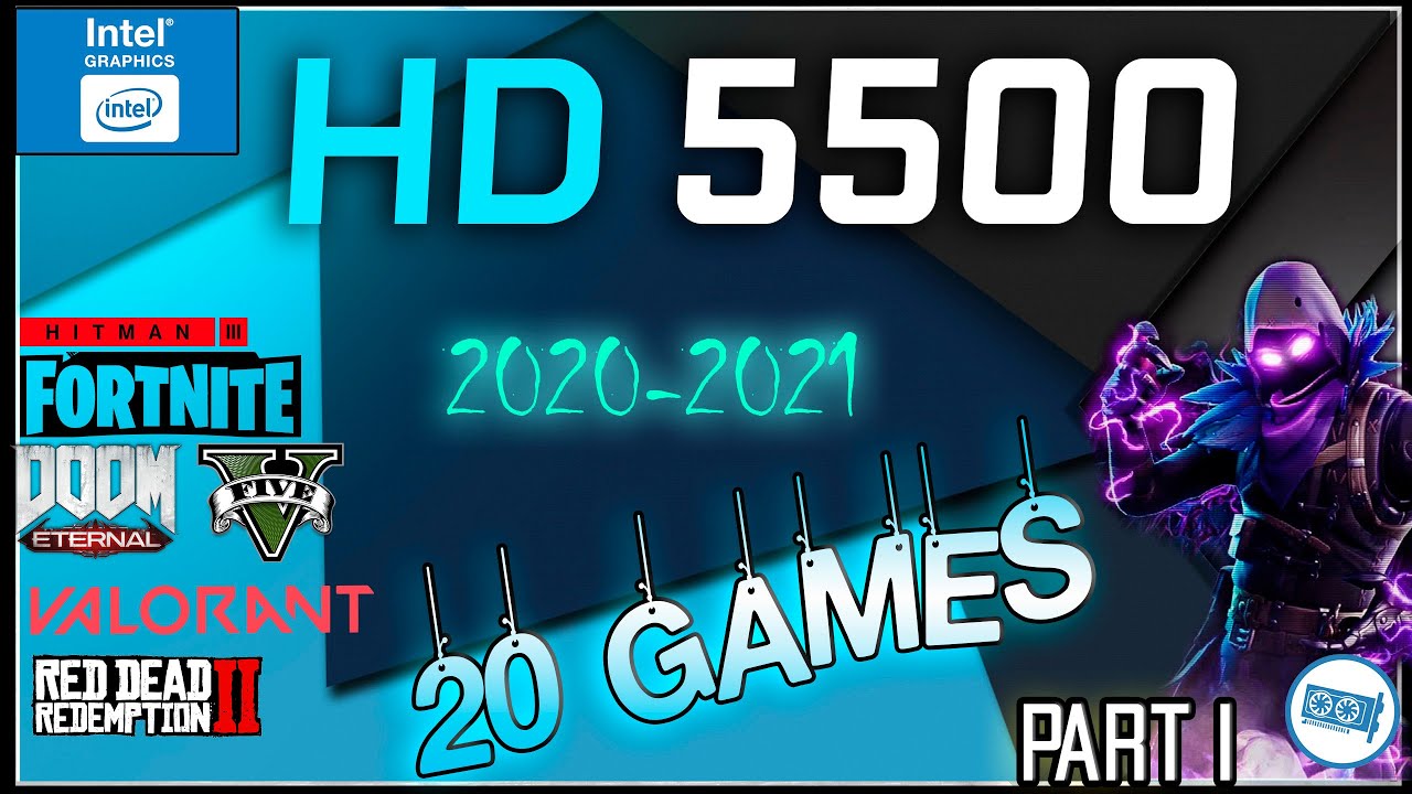 🔵INTEL HD Graphics 5500 in 20 GAMES  | 2021  (Part 1)