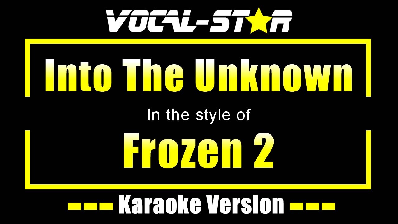 Into The Unknown Karaoke | Frozen 2 Karaoke Version