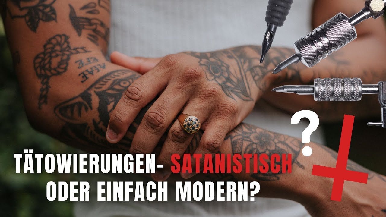 Tätowierungen- satanistisch oder einfach modern?