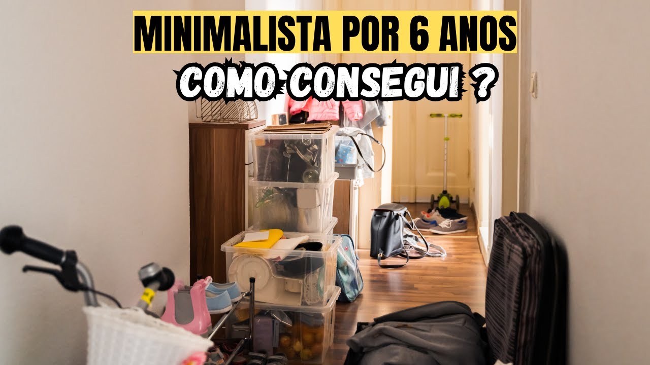 14 Razões pelas quais fui capaz de sustentar o MINIMALISMO por 6 anos