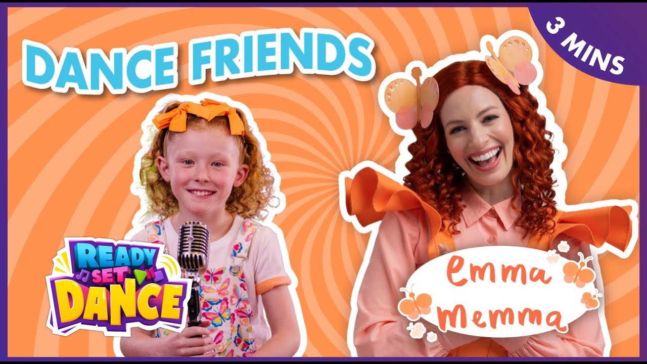 Dance Friends | Emma Memma feat. Ready Set Dance