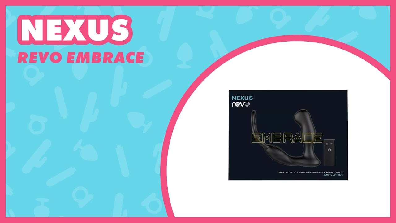 Nexus Revo Embrace Vibrating Prostate Stimulator Review &ndash; Dual Motors 💗 EasyToys