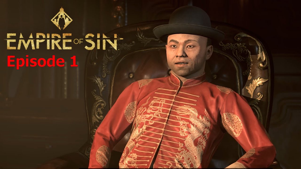 (Episode 1) - Meeting Hip Sing Tong! - Empire of Sin