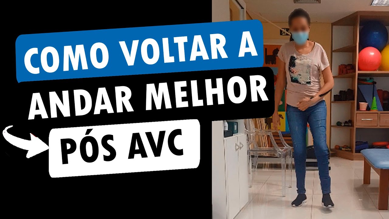 COMO VOLTAR A ANDAR MELHOR DEPOIS DO AVC - Contato Inicial da Marcha - Vídeo 01