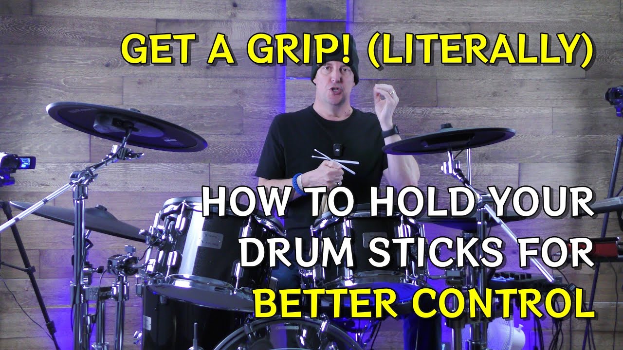 🥁 Get a Grip (Literally)!! How To Hold Your Drum Sticks For Improved Control