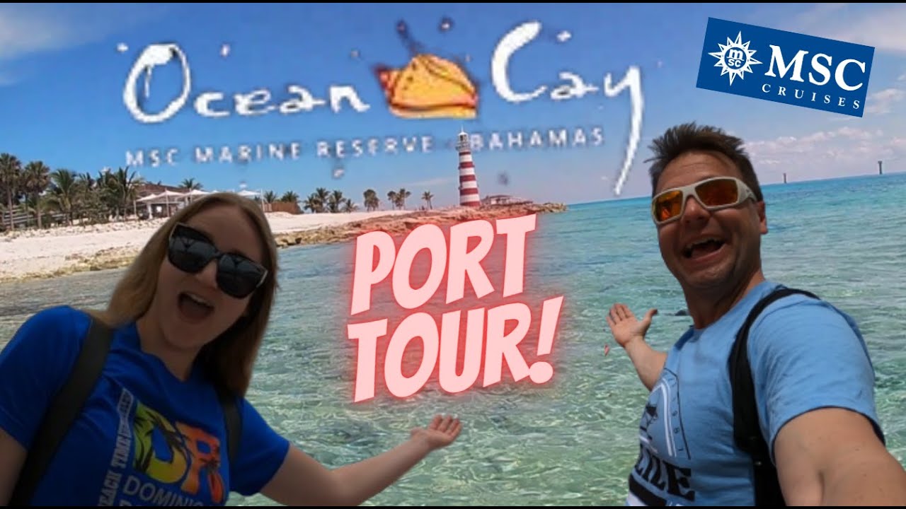 Ocean Cay 2023 Tour & Review What's New MSC Marine Reserve MSC Seascape Cruise Port Private Island