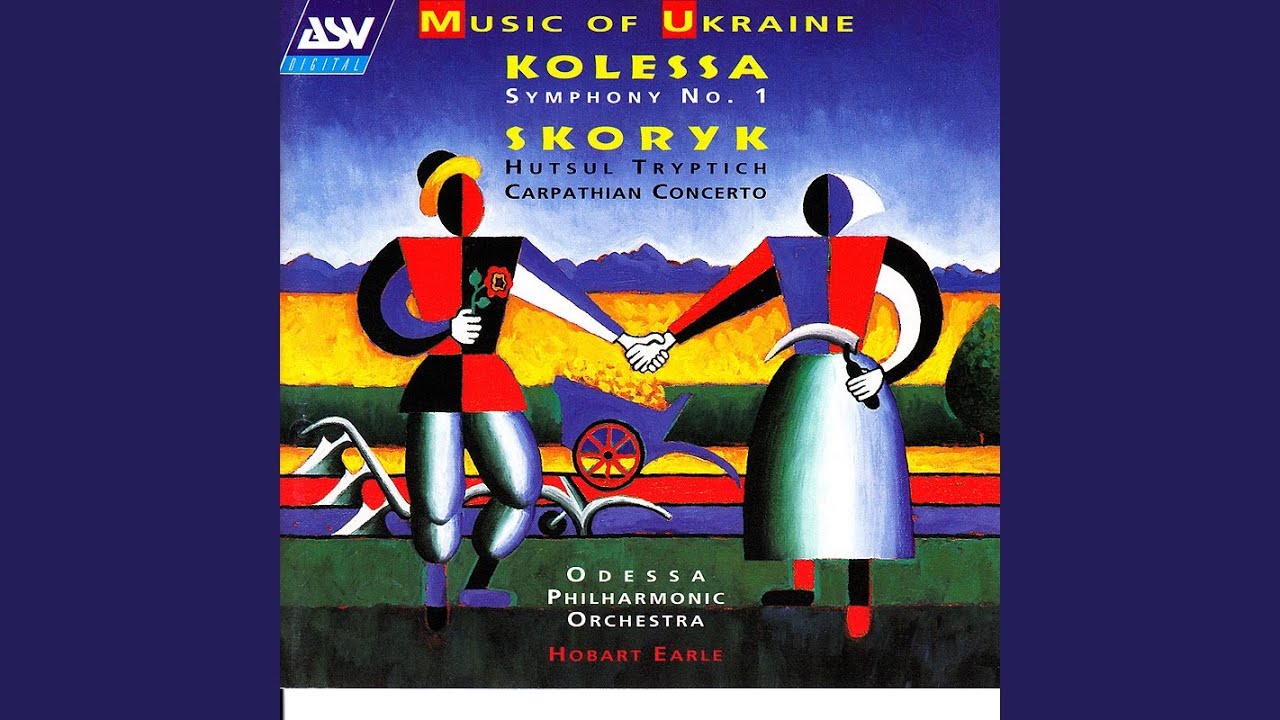 Skoryk: Hutsul Tryptich - 1: Childhood