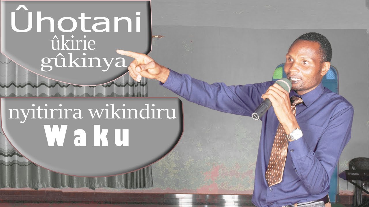 Ûhotani ûkirie gûkinya, nyitirira winkindiru waku | Pastor Samuel Ndiritu