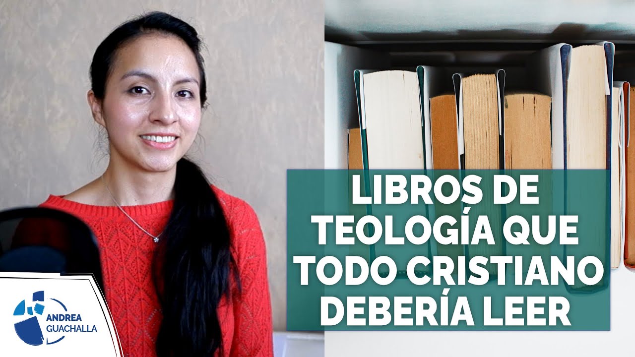 4 Libros de TEOLOGÍA que DEBERÍAS Leer