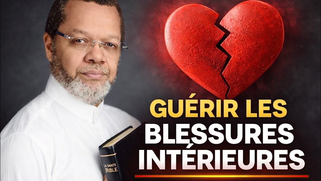 GUÉRISON DU BLESSURE INTÉRIEUR 