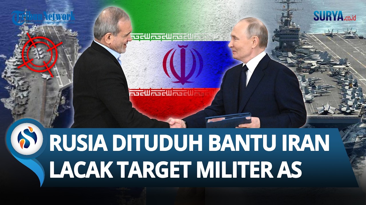 RUSIA DITUDUH Bantu Iran Diam-diam & Bocorkan Info soal Lokasi Militer AS, Washington Tak Terima?