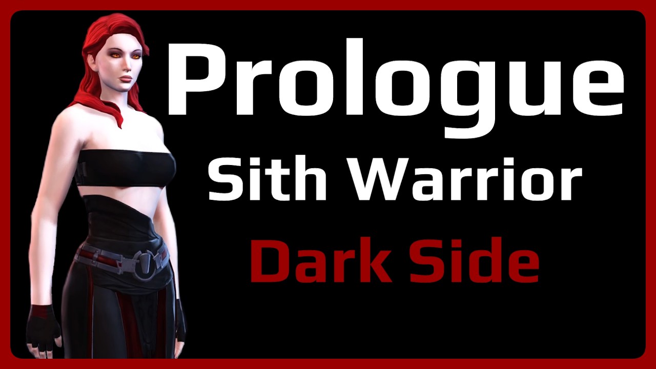 Sith Warrior (Dark Side) Part 1 - Prologue [SWTOR]