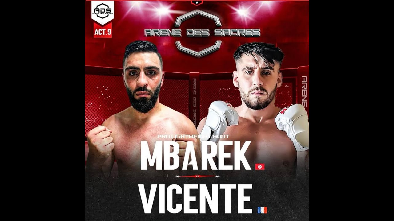 ARENE DES SACRES 9 - COMBAT 1 - MBAREK & VICENTE