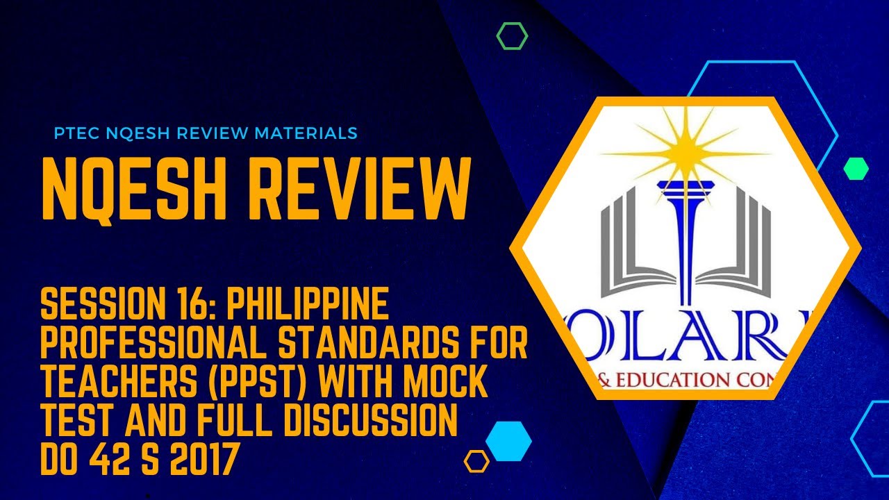 NQESH Review Session 16: PPST with Mock Test and Full Discussion (DO 42 s 2017)