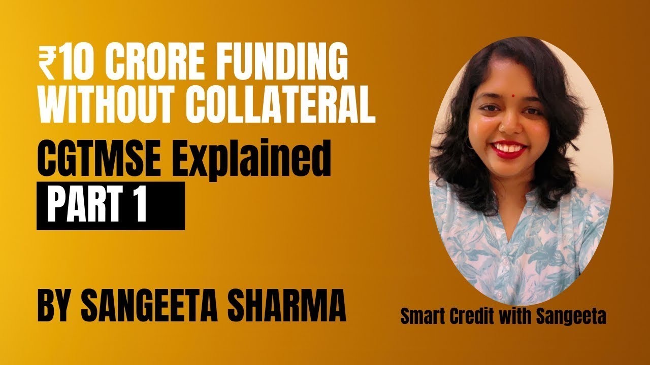 Your Bank Approval Blueprint | CGTMSE Collateral-Free Loans up to ₹10 Cr #cgtmse #cgtmseindia