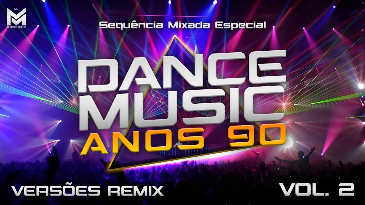 Dance Anos 90 - Versões Remix Vol. 2 | Sequência Mixada Especial (Gala, Haddaway, Snap, Masterboy)