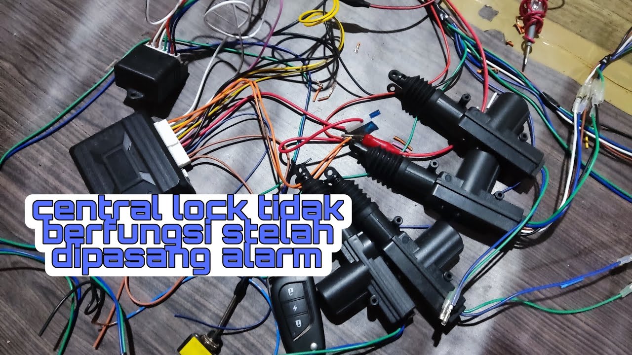 MENGATASI CENTRAL LOCK TIDAK BERFUNGSI | TIDAK BISA MANUAL SETELAH PASANG ALARM
