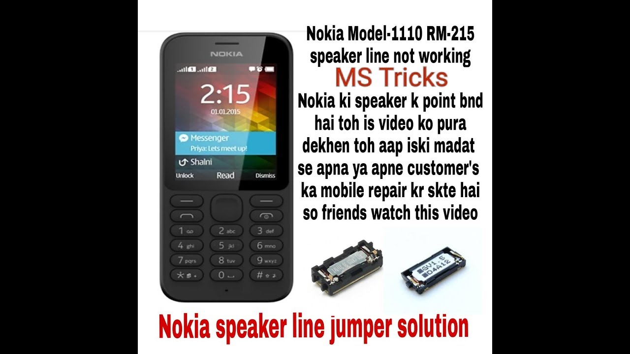 NOKIA MODEL 1110 RM-215 SPEAKER LINE PROBLEM JUMPER SOLUTION