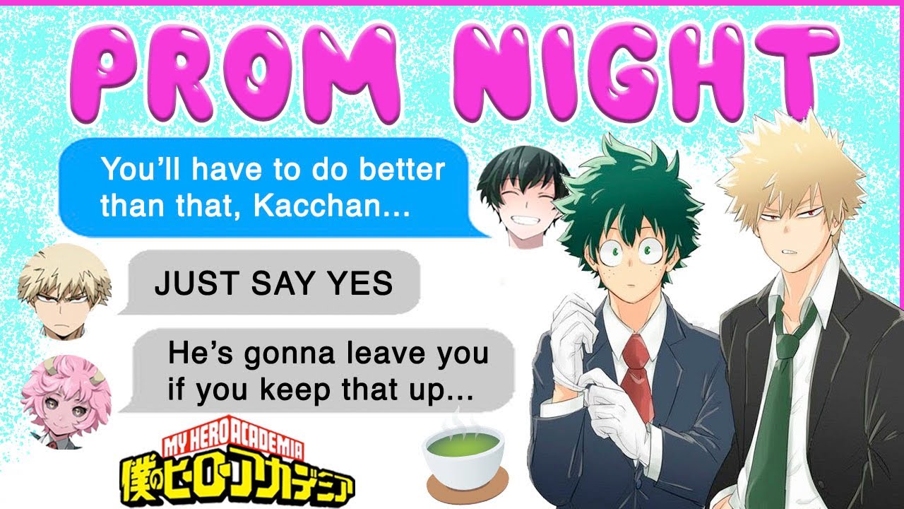 Bakugou ASKS Deku to PROM! 💌 BNHA Texts - MHA Chat - BakuDeku