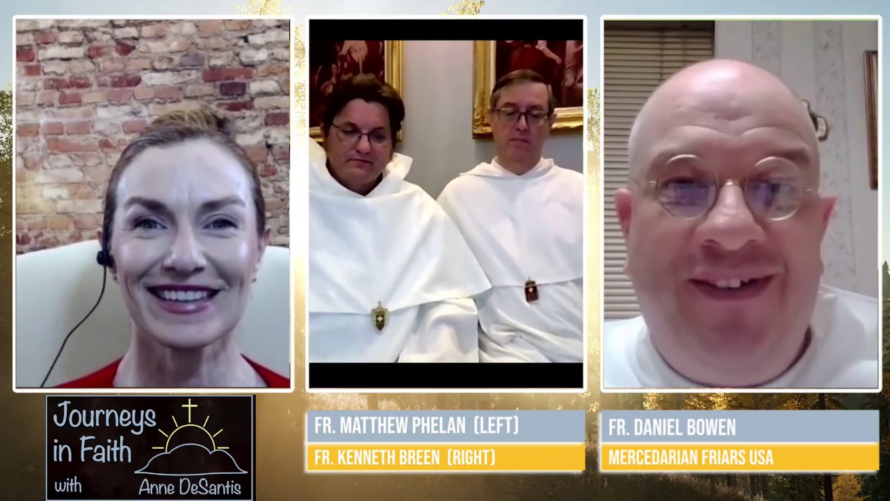 Journeys in Faith with Anne DeSantis  Episode 1 with the Mercedarian Friars