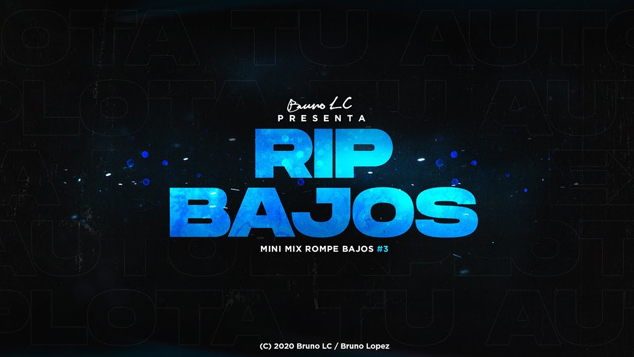 RIP BAJOS #3 - BRUNO LC (MINI-MIX)