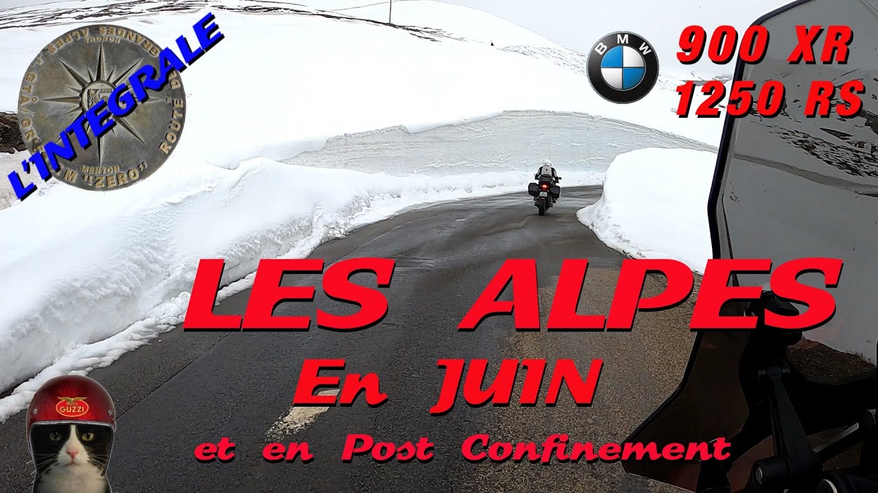 Les cols de  la ROUTE des GRANDES ALPES, JUIN 2020 en post-confinement l'INTEGRALE Biker et Bikeuse