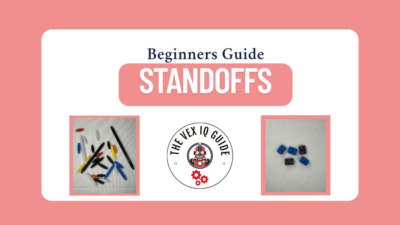 Applying VEX IQ Standoffs: Build Taller and Stronger