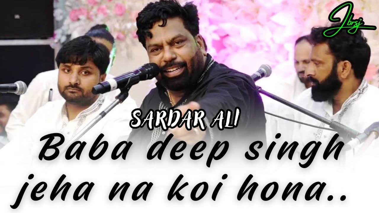 BABA DEEP SINGH JEHA NA KOI HONA~SARDAR ALI~Dargah Hazrat Peer Baba Rode Shahji~Mela July 2025