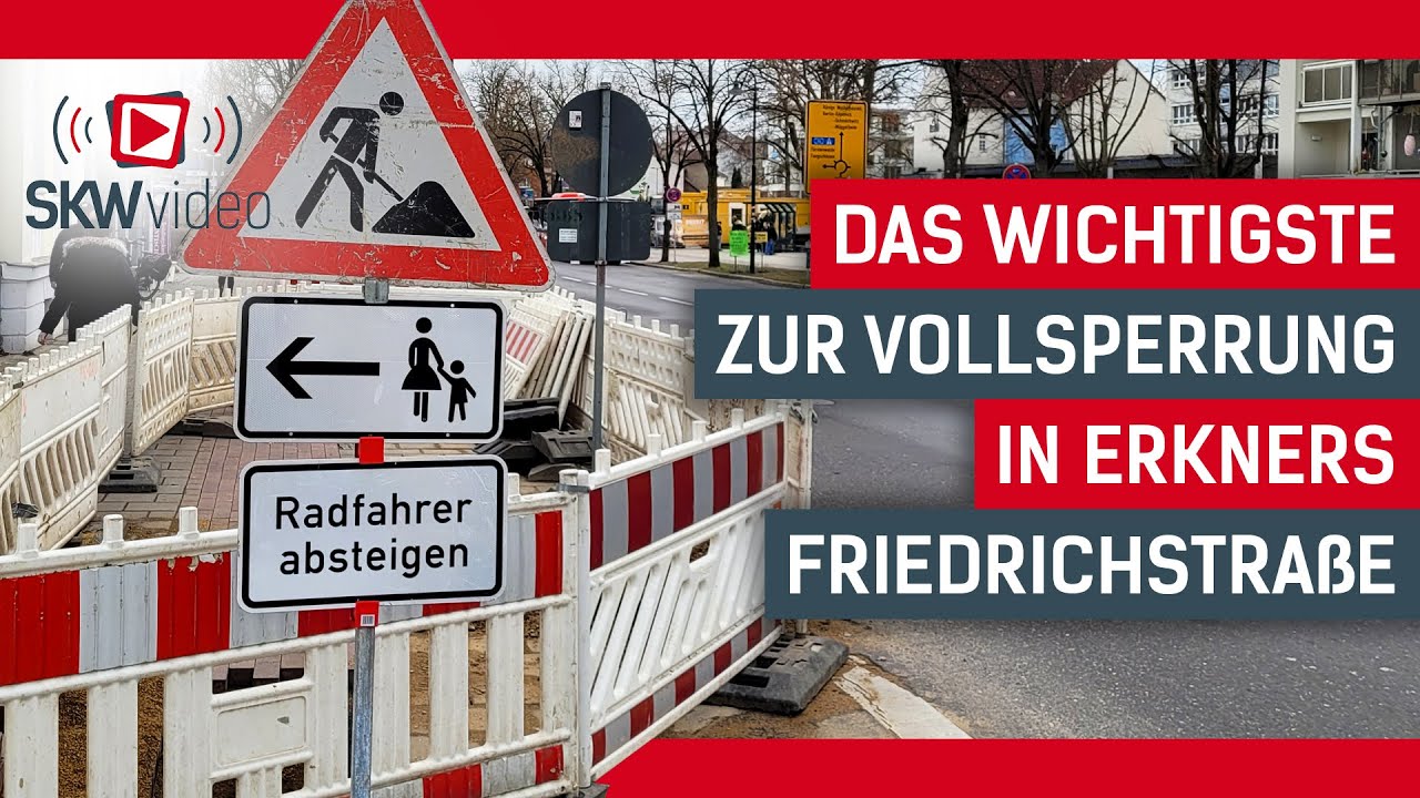 Erkner: Das Wichtigste zur Vollsperrung in der Friedrichstraße