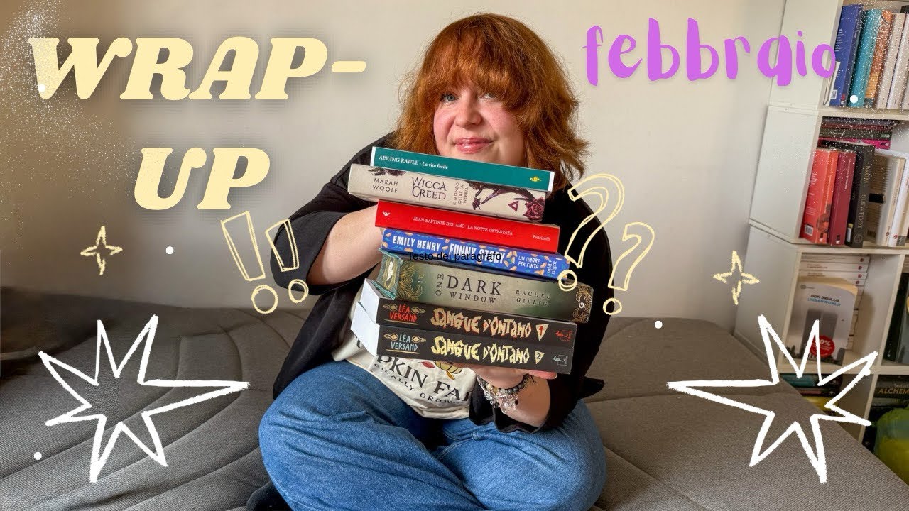 WRAP-UP: TUTTI I LIBRI CHE HO LETTO A FEBBRAIO