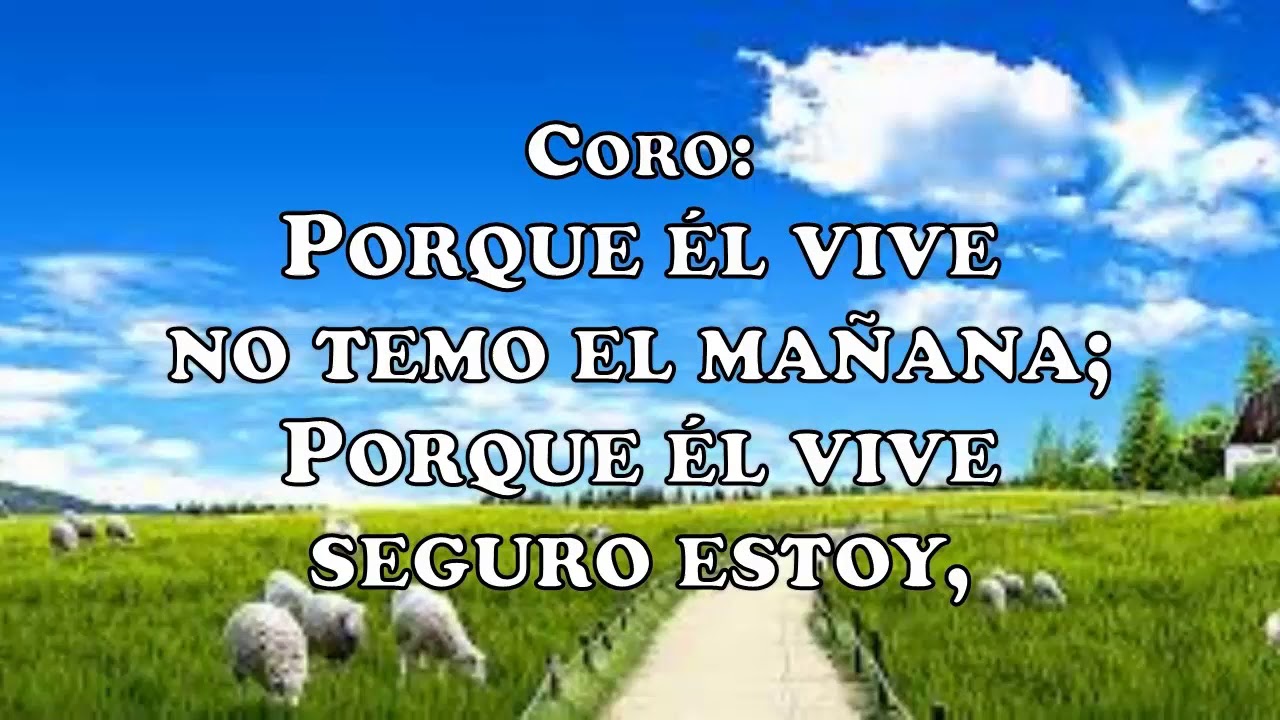 CG-222. Porque él Vive (Cantado)