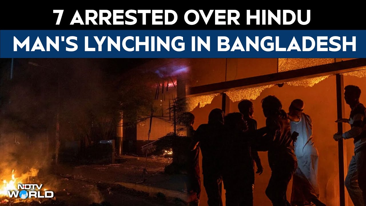 Bangladesh Violence | 7 Arrested Over Hindu Man's Lynching In Bangladesh