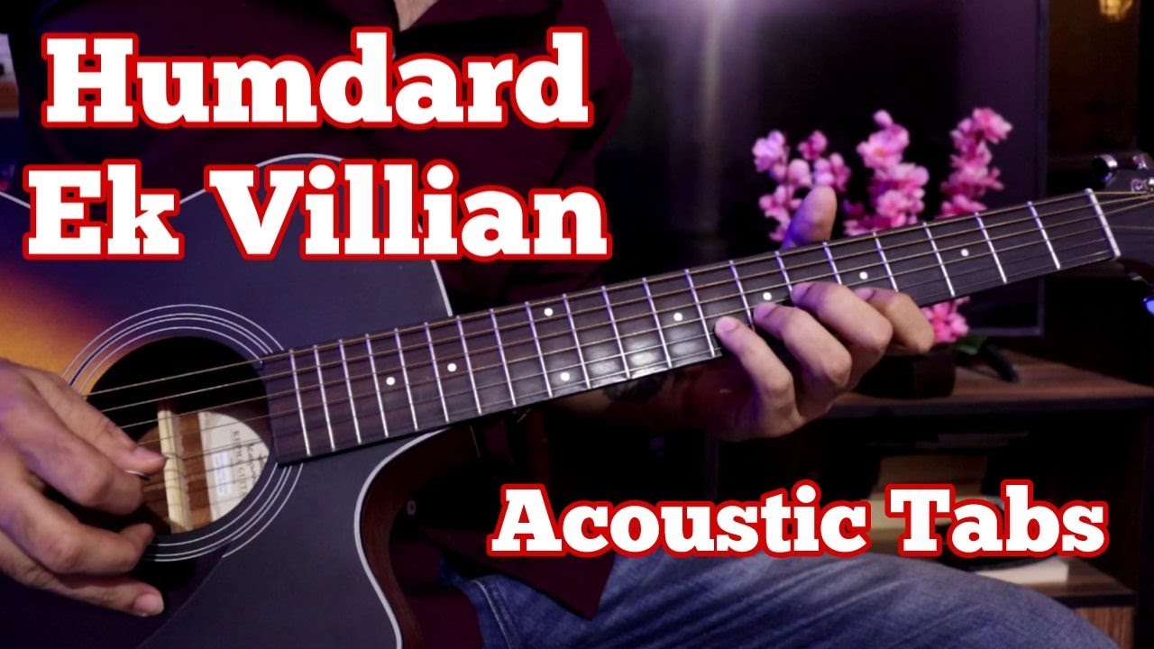Humdard - Ek Villian | Easy Guitar Unplugged Tabs | Arijit Singh