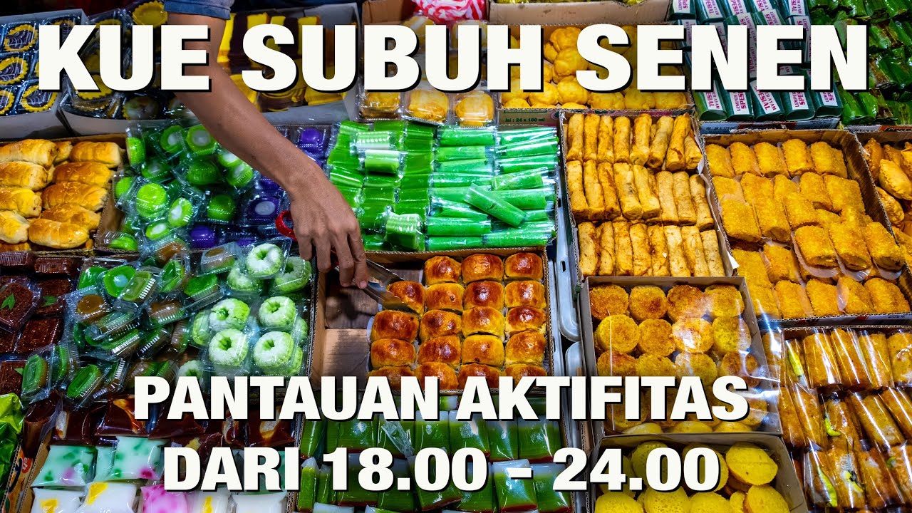 KUE FAVORIT Mulai Dijajakan Pukul 23.00 di Pasar Kue Subuh Senen #wibikembara #enjoyjakarta #snack
