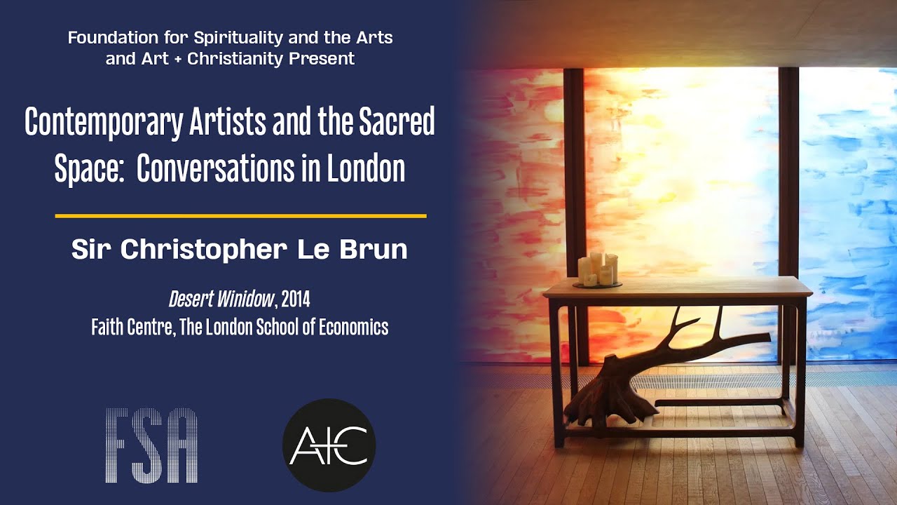 Contemporary Artists and the Sacred Space: Sir Christopher Le Brun, 