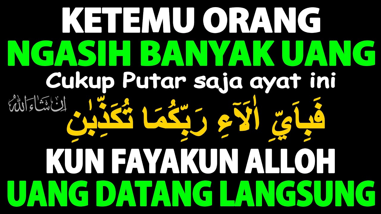 Ayat Mustajab !!! Mendatangkan Uang Dengan Cepat Halal Berkah Melimpah – Doa Pengundang Uang