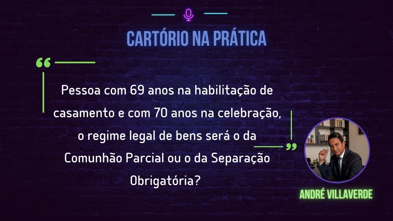 REGIME DE BENS HABILITAÇÃO X CELEBRAÇÃO DE CASAMENTO